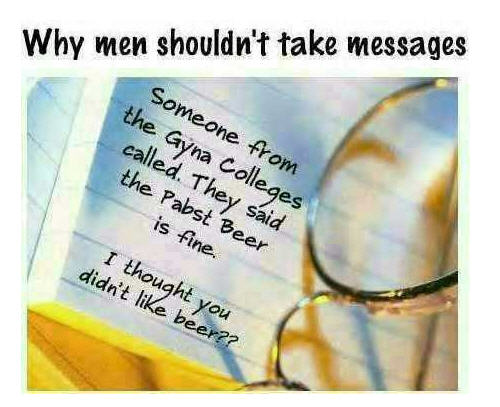Why men shouldn't take messages